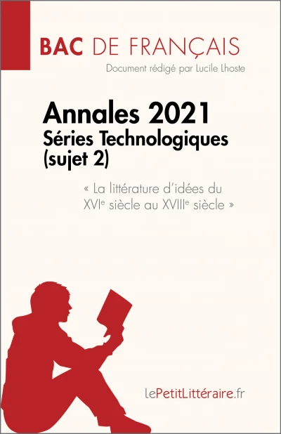 Bac de français 2021 - Annales Séries Technologiques (sujet 2) (Corrigé)